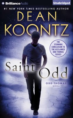 Saint Odd [compact disc, unabridged] : an Odd Thomas novel /