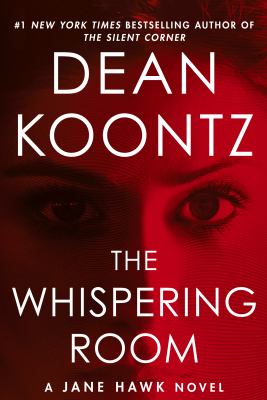 The whispering room [large type] : a Jane Hawk novel /