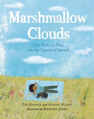 Marshmallow clouds : two poets at play among figures of speech /