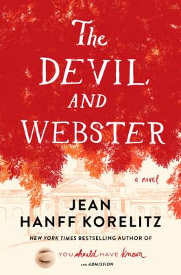 The devil and Webster [large type] : a novel /