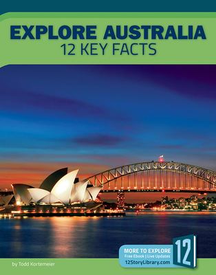 Explore Australia : 12 key facts /