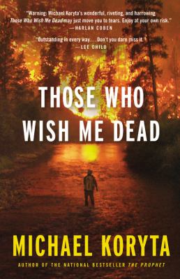 Those who wish me dead /