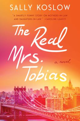 The real Mrs. Tobias : a novel /