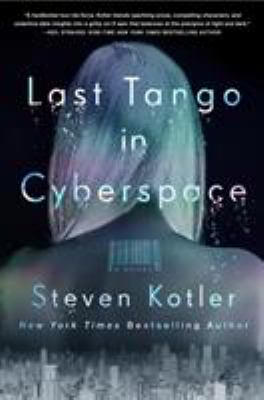 Last tango in cyberspace /