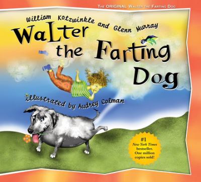 Walter, the farting dog /