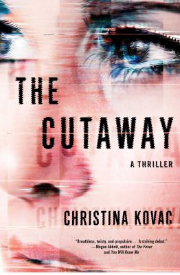 The cutaway : a novel /