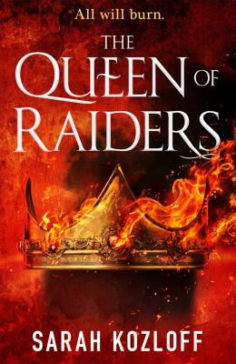 The queen of raiders /