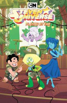 Steven Universe : playing by ear /