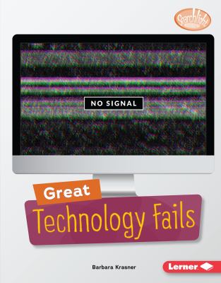 Great technology fails /