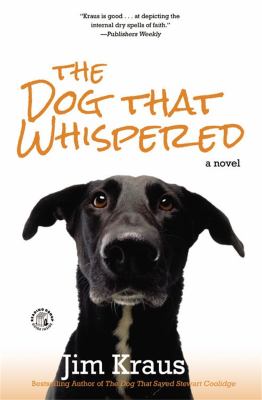 The dog that whispered : a novel /