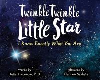 Twinkle twinkle little star, I know exactly what you are /