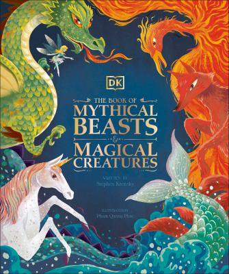 The book of mythical beasts & magical creatures /