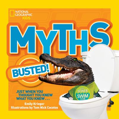 Myths busted! : just when you thought you knew what you knew-- /