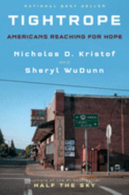Tightrope : Americans reaching for hope /