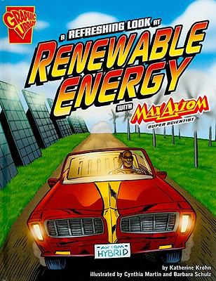 A refreshing look at renewable energy with Max Axiom, super scientist /
