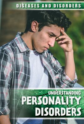 Understanding personality disorders /
