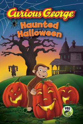 Curious George : haunted Halloween /