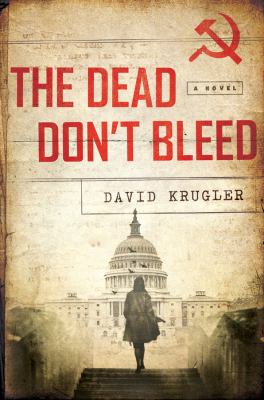 The dead don't bleed : a novel /