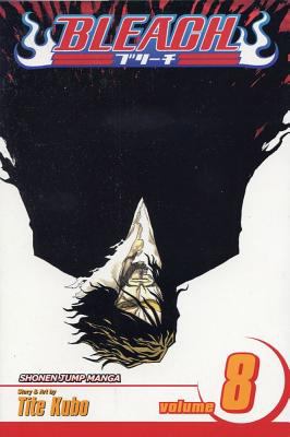 Bleach. 08, The blade and me /