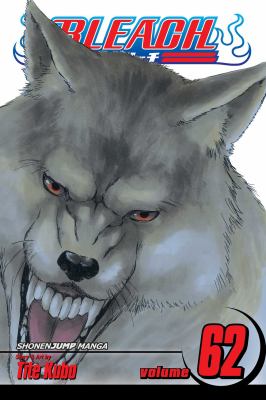 Bleach. 62, Heart of wolf /