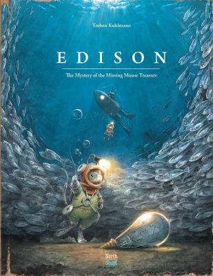 Edison : the mystery of the missing mouse treasure /