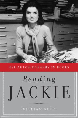 Reading Jackie : her autobiography in books /