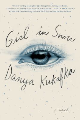 Girl in snow : a novel /