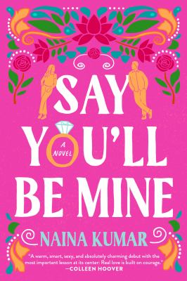 Say you'll be mine [ebook] : A novel.
