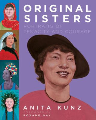 Original sisters : portraits of tenacity and courage /