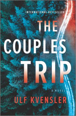 The couples trip : a novel /