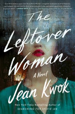 The leftover woman : a novel /