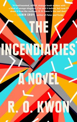 The incendiaries /