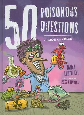 50 poisonous questions : a book with bite /
