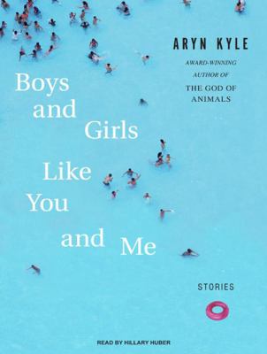 Boys and girls like you and me [compact disc, unabridged] : stories /