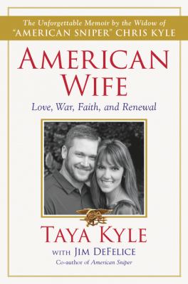 American wife : love, war, faith, and renewal /