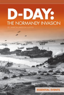 D-Day : the Normandy invasion /