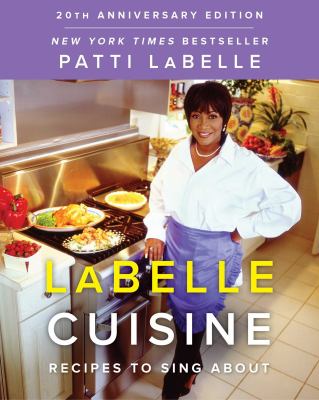 LaBelle cuisine : recipes to sing about /