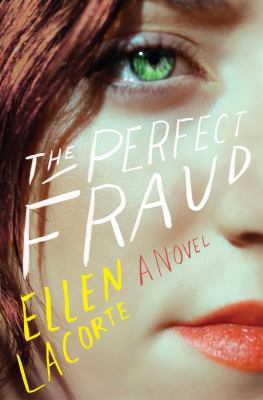 The perfect fraud : a novel /