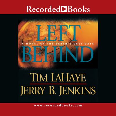 Left behind [compact disc, unabridged] : a novel of the Earth's last days /