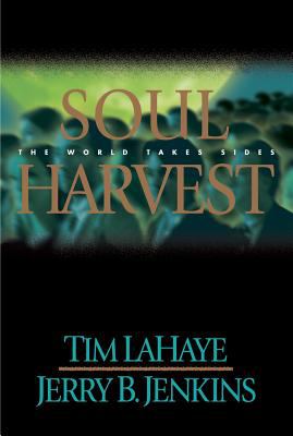 Soul harvest : the world takes sides /