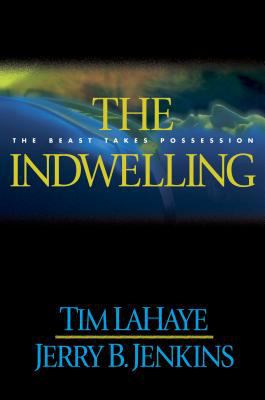 The indwelling : the beast takes possession /