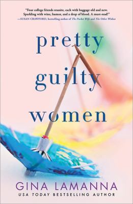Pretty guilty women : a novel /