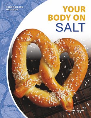 Your body on salt /
