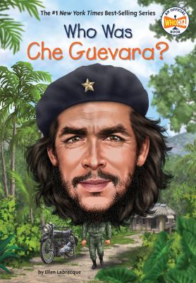 Who was Che Guevara? /