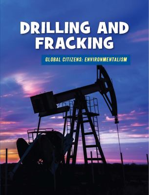 Drilling and fracking /