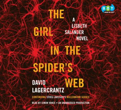 The girl in the spider's web [compact disc, unabridged] : a Lisbeth Salander novel /