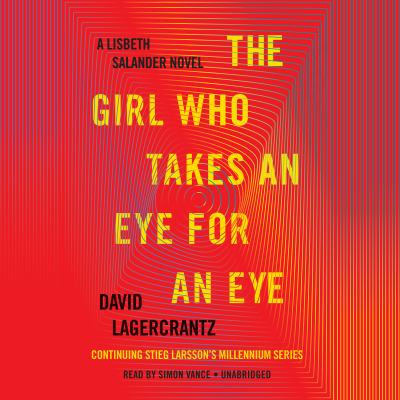The girl who takes an eye for an eye [compact disc, unabridged] /