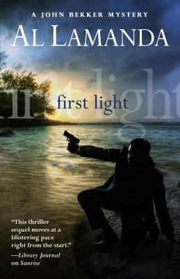 First light : a John Bekker mystery /