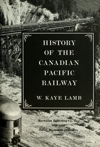 History of the Canadian Pacific Railway /