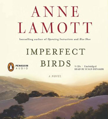 Imperfect birds [compact disc, unabridged] : a novel /